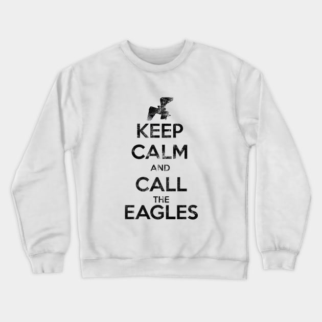 Keep calm and call the eagles. Crewneck Sweatshirt by Clathrus